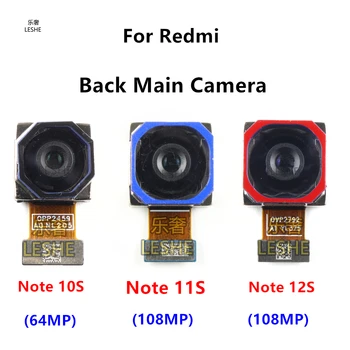 Originalus išoriniai Galinio vaizdo Kamera, Skirta Xiaomi Redmi Pastaba 10S 11S 12S Pagrindinis Reversas Didelis Fotoaparato Modulio Flex Pakeitimo Atsarginės Dalys
