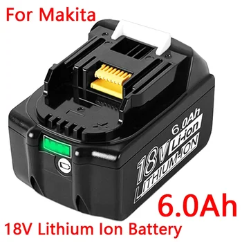 Už Makita 18V 6.0 Ah 9.0 Ah Įkraunamas Ličio Baterija,Už Bevieliuose Elektros Įrankiuose BL1860B BL1830 BL1840 Bateriją